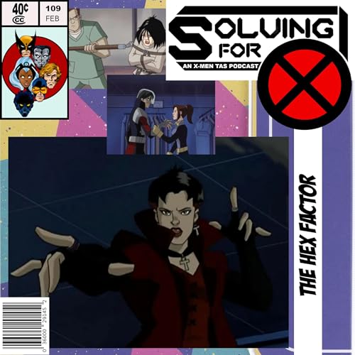 X-Men Evolution: The HeX Factor by Unknown