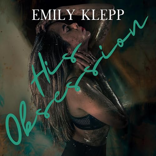 His Obsession by Emily Klepp
