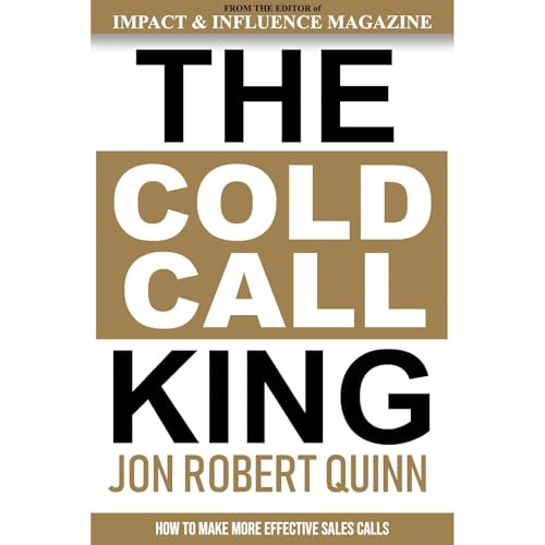 The Cold Call King
