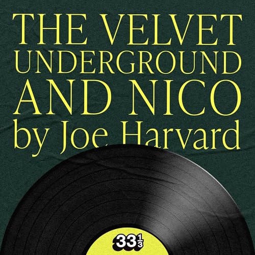 The Velvet Underground's The Velvet Underground and Nico by Joe Harvard