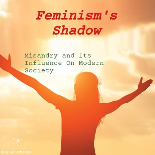 Feminism's Shadow