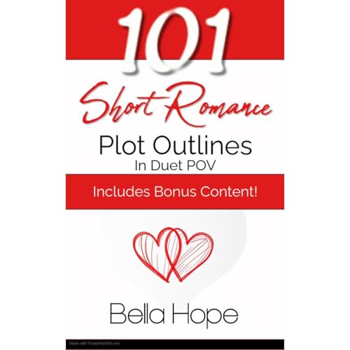 101 Short Romance Story Outlines ~ Plots In Duet POV
