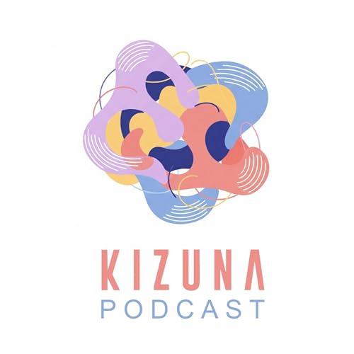 KIZUNA PODCAST by Alice Annemarie & Chris