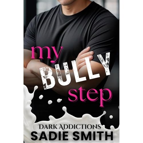 My Bully Step