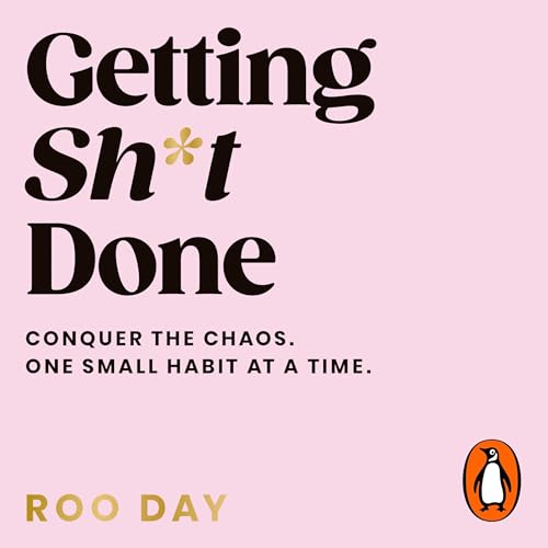 Getting Sh*t Done by Roo Day