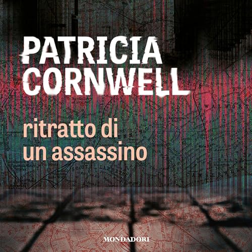 Ritratto di un assassino by Patricia Cornwell