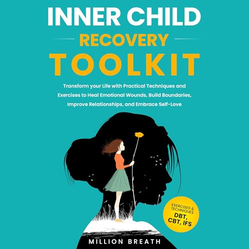 Inner Child Recovery Toolkit