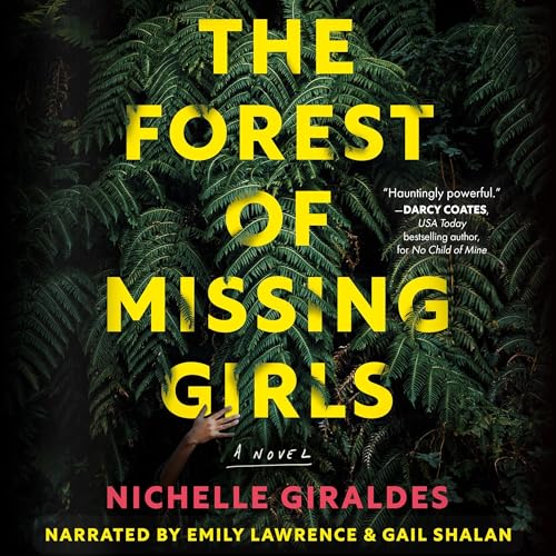 The Forest of Missing Girls by Nichelle Giraldes