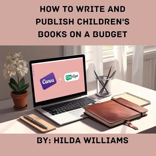 How to Write and Publish Children's Books on a Budget