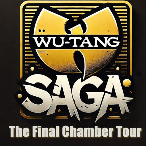 Wu Tang Clan - The Final Chamber Tour by Inception Point Ai