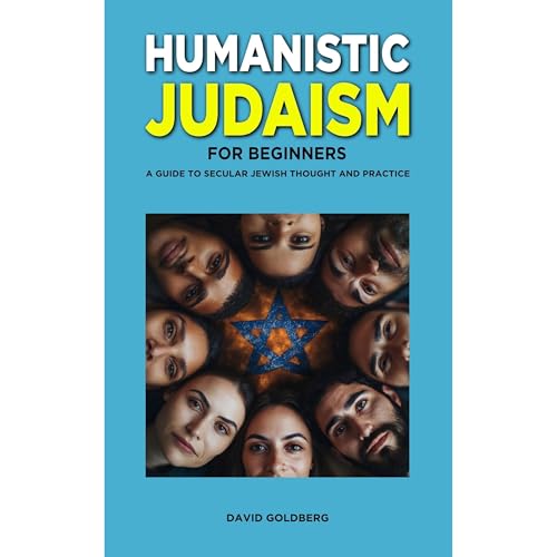 Humanistic Judaism for Beginners