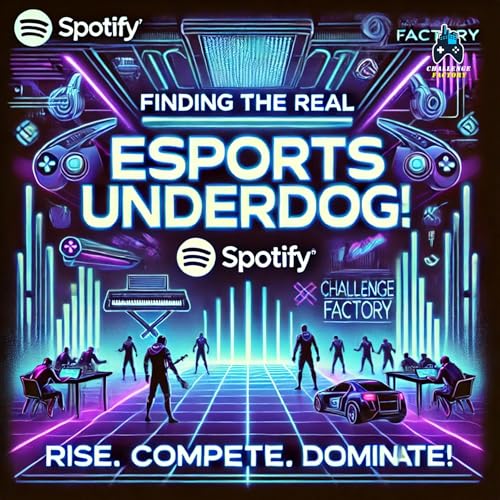 Finding the Real Esports Underdog by Challenge Factory