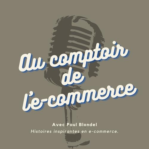 Comptoir de l'E-commerce by Paul Blondel