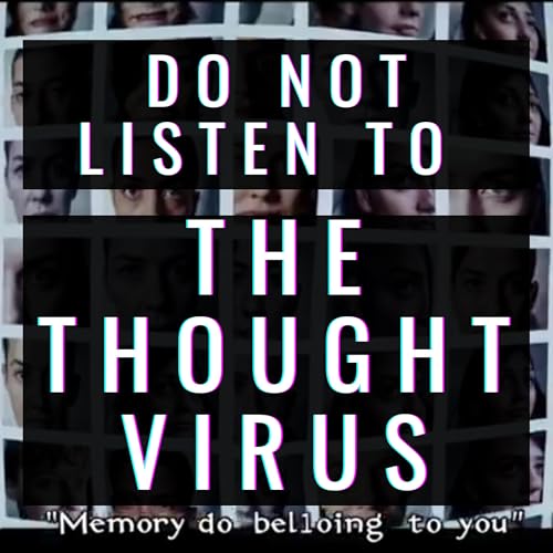 The Thought Virus by Prompt Engineering Inc