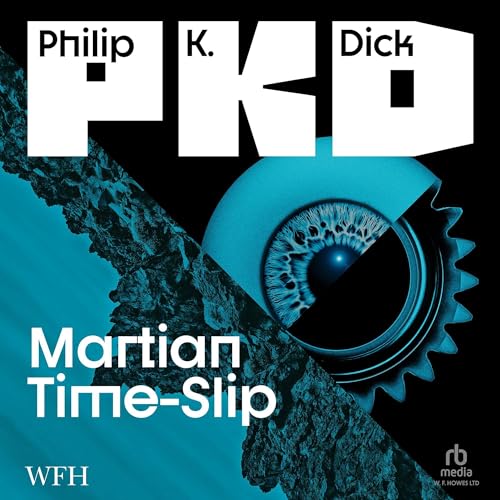 Martian Time-Slip by Philip K. Dick