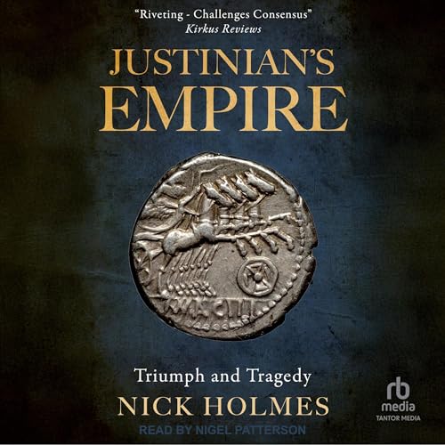 Justinian's Empire by Nick Holmes