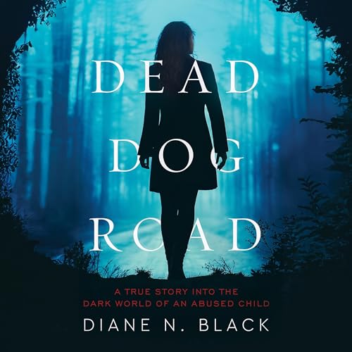 Dead Dog Road by Diane N. Black