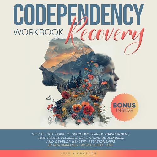 Codependency Recovery Workbook