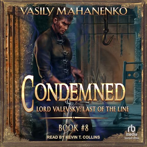 Condemned: Book 8 by Vasily Mahanenko