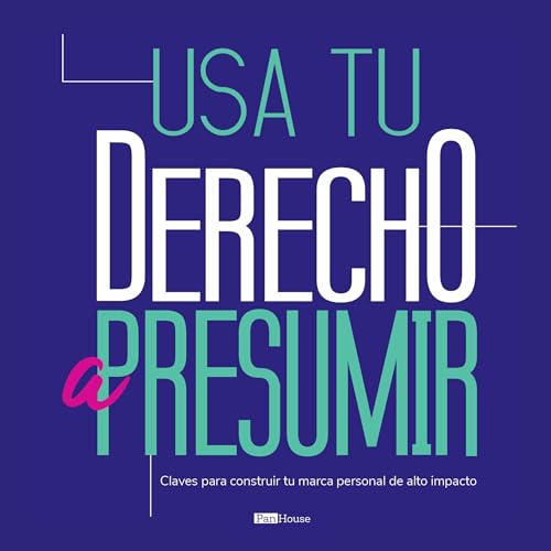 Usa tu derecho a Presumir [Use Your Right to Presume] by Karim Raymond
