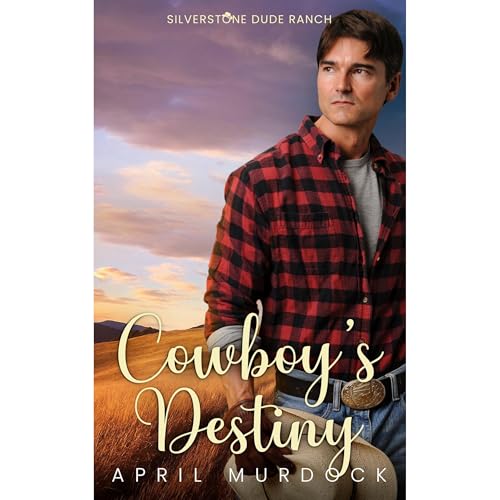 Cowboy's Destiny by April Murdock
