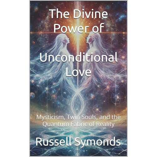 The Divine Power of Unconditional Love