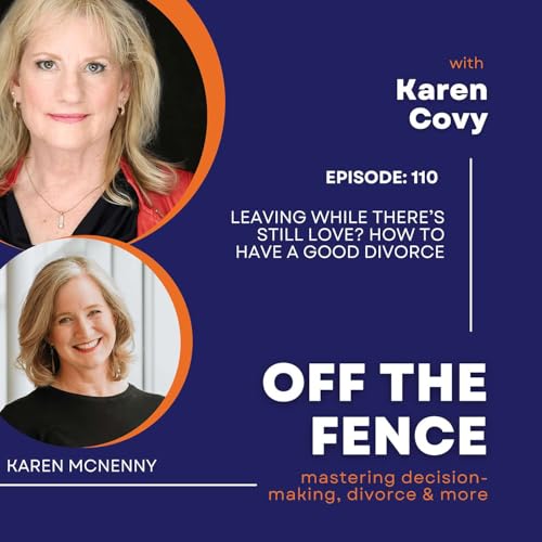 Leaving While There’s Still Love? How to Have a Good Divorce by Unknown