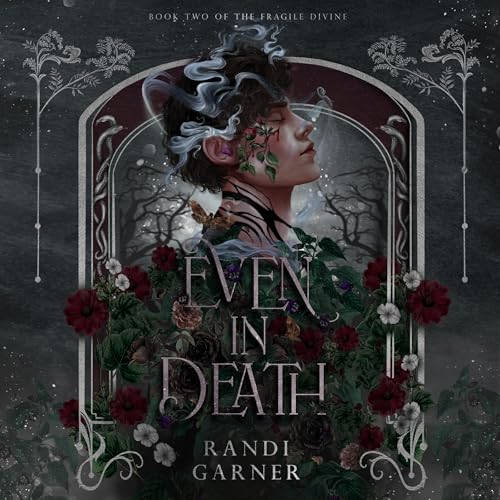 Even in Death by Randi Garner