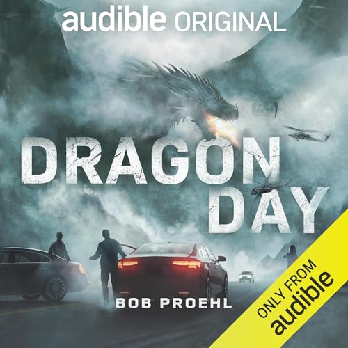 Dragon Day by Bob Proehl