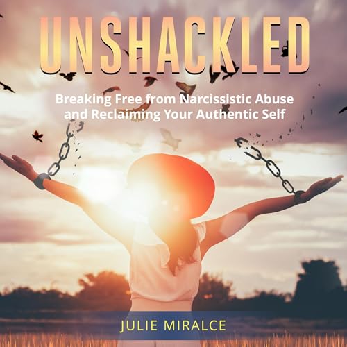 Unshackled by Julie Miracle