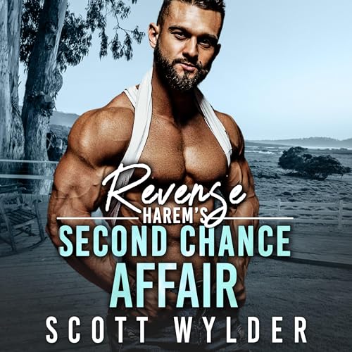 Reverse Harem's Second Chance Affair