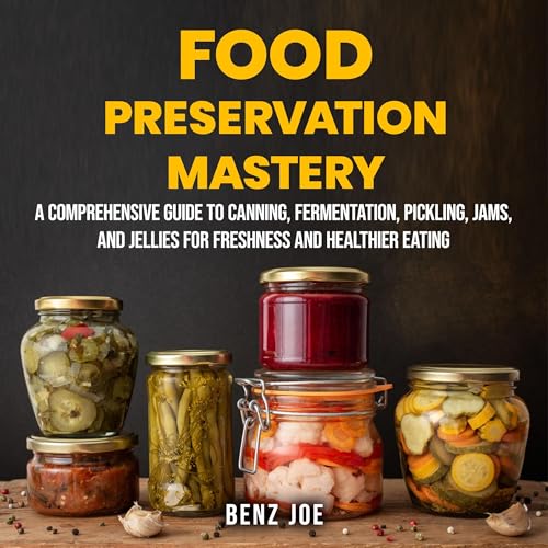 Food Preservation Mastery