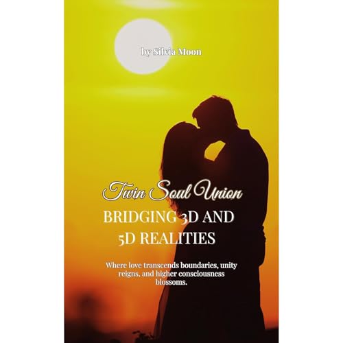 Twin Soul Union by Silvia Moon