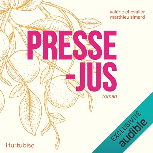 Presse-jus [Juice Press] by Valérie Chevalier