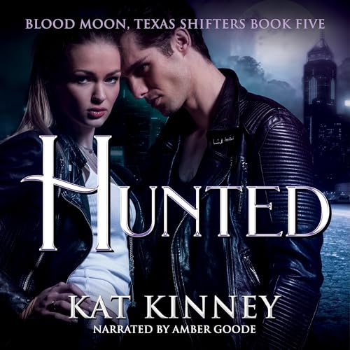 Hunted by Kat Kinney