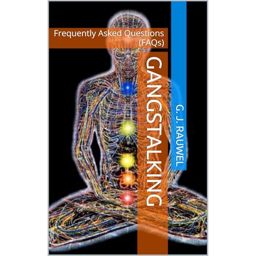 Gangstalking by G. J. Rauwel