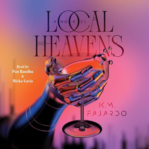 Local Heavens by K.M. Fajardo