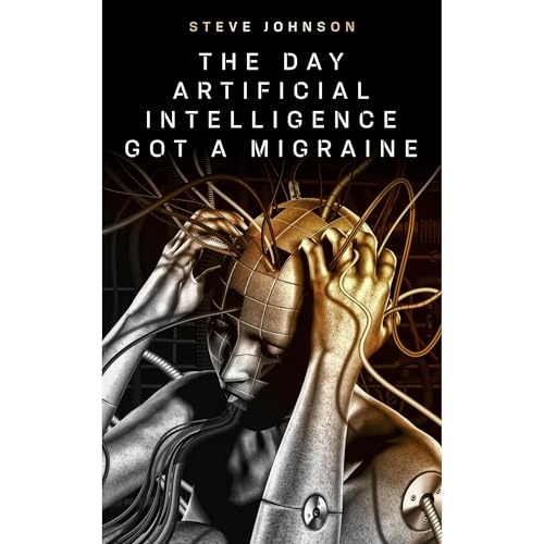 The Day Artificial Intelligence Got A Migraine