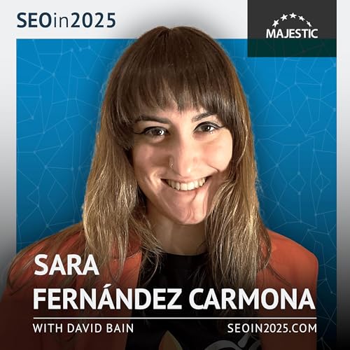 Optimize both for both search engines and users - with Sara Fernández Carmona by Unknown