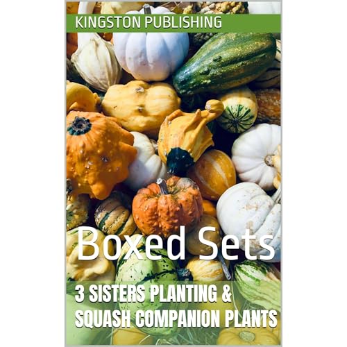 3 Sisters Planting & Squash Companion Plants