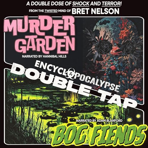 Murder Garden/Bog Fiends