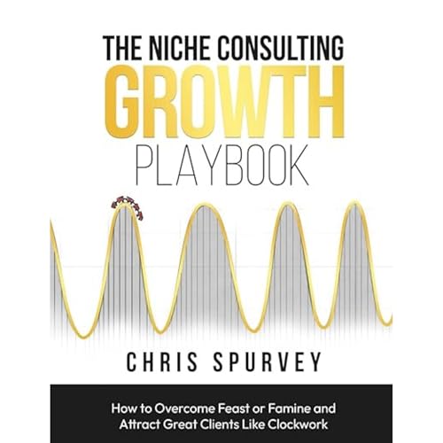 The Niche Consulting Growth Playbook