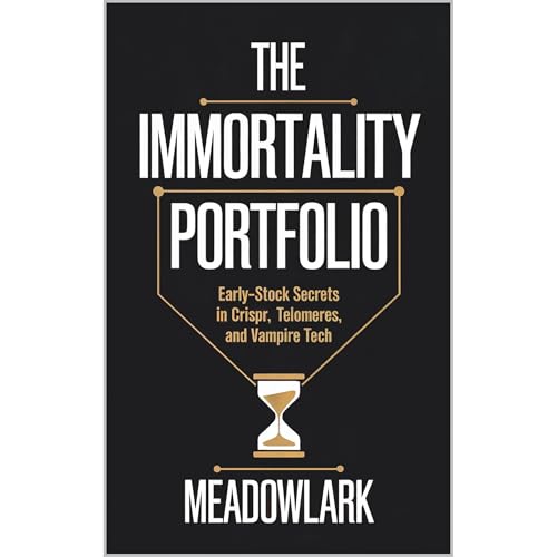 The Immortality Portfolio
