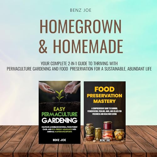 Homegrown & Homemade