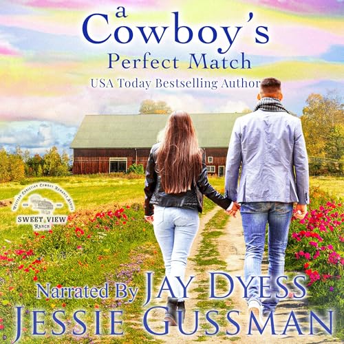 A Cowboy's Perfect Match by Jessie Gussman