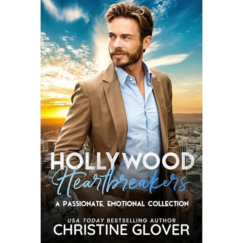 Hollywood Heartbreakers: A Passionate, Emotional Collection