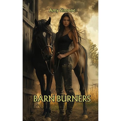 Barn Burners by Amy Simone