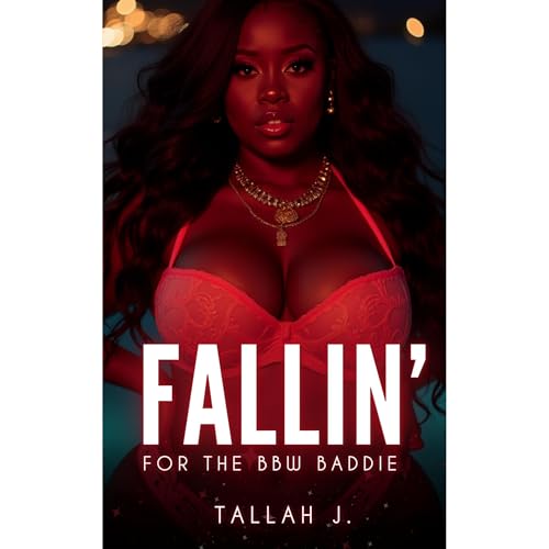 Fallin' for The BBW Baddie
