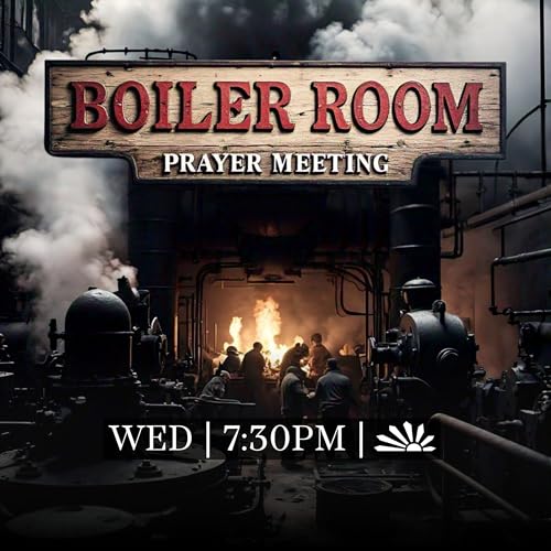 Boiler Room Prayer Services by Hope Reformed Baptist Church