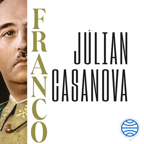 Franco by Julián Casanova